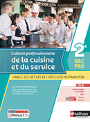 Culture professionnelle de la cuisine et du service - Bacs Pro Cuisine &amp; Commercialisation et services en restauration [2de]