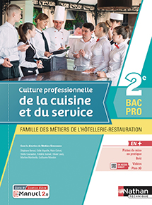 Culture professionnelle de la cuisine et du service - Bacs Pro Cuisine &amp; Commercialisation et services en restauration [2de]