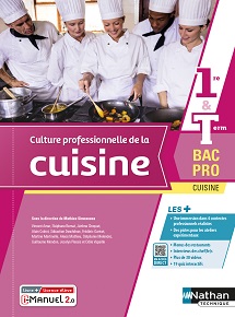 Culture professionnelle de la cuisine - Bac Pro Cuisine [1re/Tle] - Ed. 2022