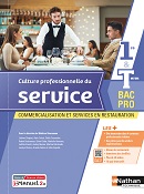 Culture professionnelle du service - Bac Pro Commercialisation et Services en Restauration [1re/Tle] - Ed. 2022